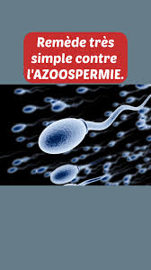 Traitement naturel de l’azoospermie